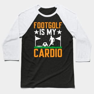 Footgolf Player Foot Golf Playing Footgolfers Footgolfing Baseball T-Shirt